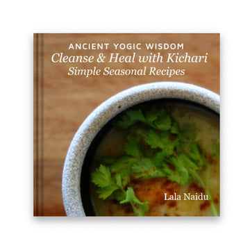 Kichari Cookbook - Simple Seasonal Recipes